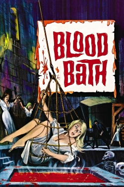 Watch Free Blood Bath Full Movies MyFamilyTV