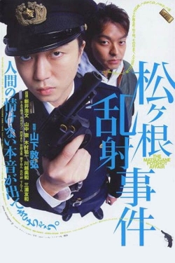 Watch Free The Matsugane Potshot Affair Full Movies MyFamilyTV