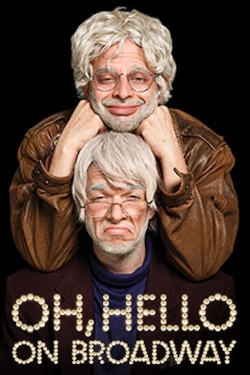 Watch Free Oh, Hello: On Broadway Full Movies MyFamilyTV