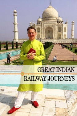 Watch Free Great Indian Railway Journeys Full Movies MyFamilyTV