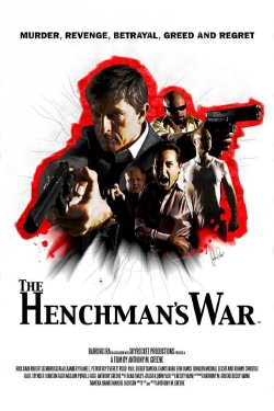 Watch Free The Henchman's War Full Movies MyFamilyTV