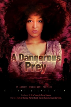 Watch Free A Dangerous Prey Full Movies MyFamilyTV