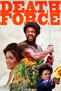 Watch Free Death Force Full Movies MyFamilyTV