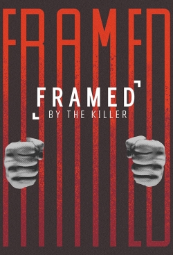 Watch Free Framed By the Killer Full Movies MyFamilyTV