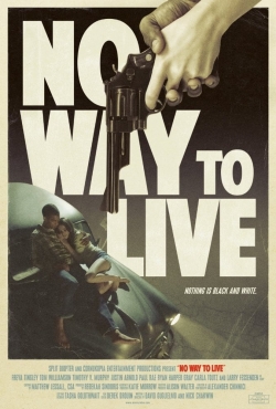 Watch Free No Way to Live Full Movies MyFamilyTV