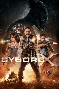 Watch Free Cyborg X Full Movies MyFamilyTV