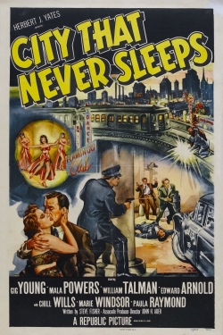 Watch Free City That Never Sleeps Full Movies MyFamilyTV