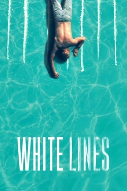 Watch Free White Lines Full Movies MyFamilyTV