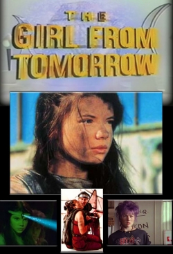 Watch Free The Girl from Tomorrow Full Movies MyFamilyTV