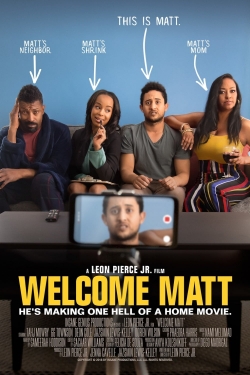 Watch Free Welcome Matt Full Movies MyFamilyTV