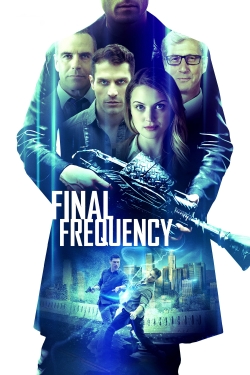 Watch Free Final Frequency Full Movies MyFamilyTV