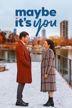 Watch Free Maybe It's You Full Movies MyFamilyTV