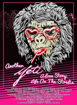 Watch Free Another Yeti a Love Story: Life on the Streets Full Movies MyFamilyTV