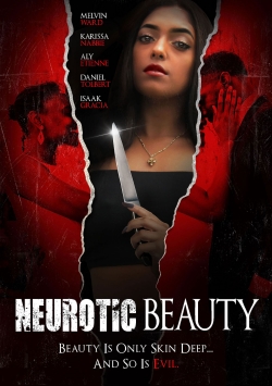 Watch Free Neurotic Beauty Full Movies MyFamilyTV