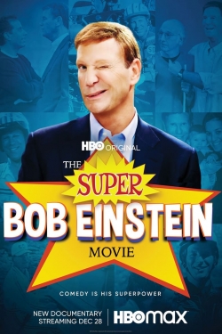 Watch Free The Super Bob Einstein Movie Full Movies MyFamilyTV