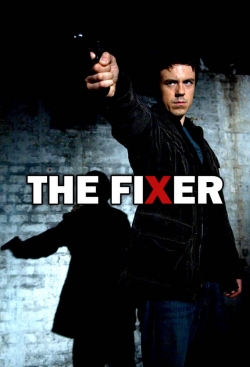 Watch Free The Fixer Full Movies MyFamilyTV