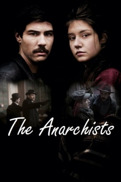 Watch Free The Anarchists Full Movies MyFamilyTV