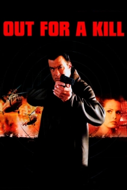 Watch Free Out for a Kill Full Movies MyFamilyTV