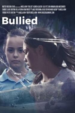 Watch Free Bullied Full Movies MyFamilyTV