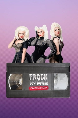 Watch Free Frock Destroyers: Frockumentary Full Movies MyFamilyTV