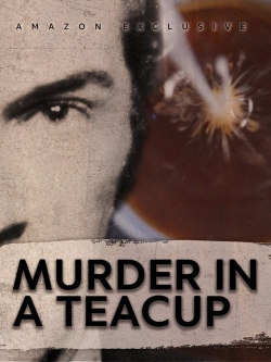 Watch Free Murder in a Teacup Full Movies MyFamilyTV