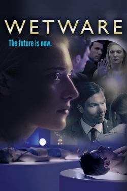 Watch Free Wetware Full Movies MyFamilyTV