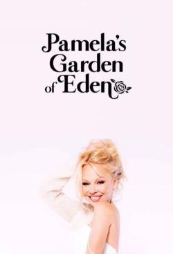 Watch Free Pamela’s Garden of Eden Full Movies MyFamilyTV