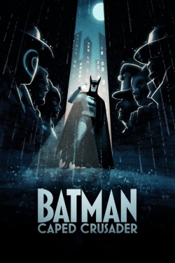 Watch Free Batman: Caped Crusader Full Movies MyFamilyTV