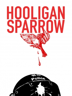 Watch Free Hooligan Sparrow Full Movies MyFamilyTV