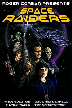 Watch Free Space Raiders Full Movies MyFamilyTV