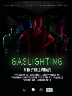 Watch Free Gaslighting Full Movies MyFamilyTV