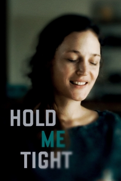 Watch Free Hold Me Tight Full Movies MyFamilyTV