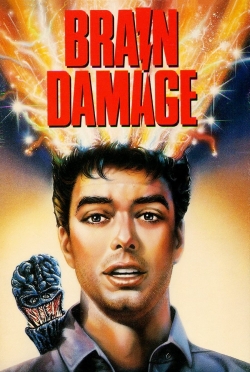 Watch Free Brain Damage Full Movies MyFamilyTV