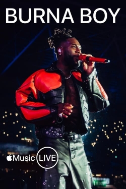 Watch Free Apple Music Live: Burna Boy Full Movies MyFamilyTV