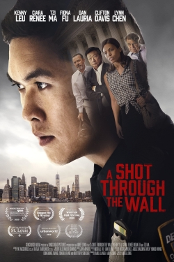 Watch Free A Shot Through the Wall Full Movies MyFamilyTV