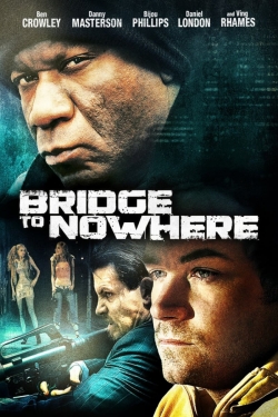 Watch Free The Bridge to Nowhere Full Movies MyFamilyTV