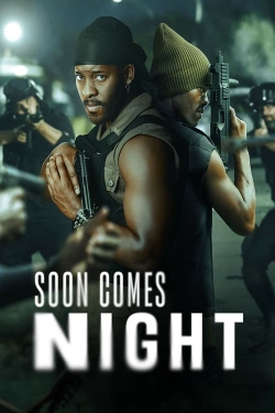 Watch Free Soon Comes Night Full Movies MyFamilyTV