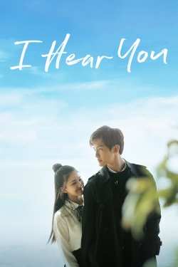 Watch Free I Hear You Full Movies MyFamilyTV