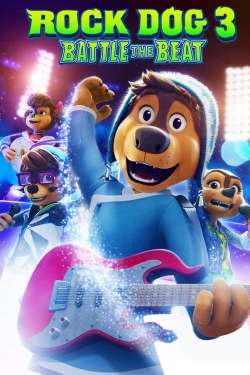 Watch Free Rock Dog 3: Battle the Beat Full Movies MyFamilyTV