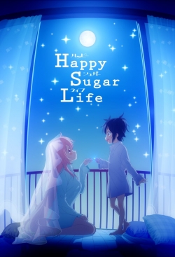 Watch Free Happy Sugar Life Full Movies MyFamilyTV