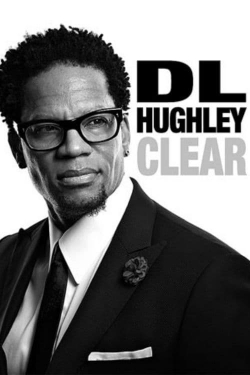 Watch Free D.L. Hughley: Clear Full Movies MyFamilyTV