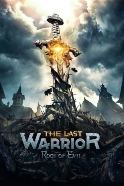 Watch Free The Last Warrior: Root of Evil Full Movies MyFamilyTV