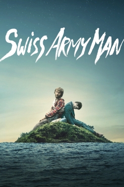 Watch Free Swiss Army Man Full Movies MyFamilyTV