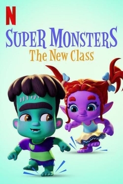 Watch Free Super Monsters: The New Class Full Movies MyFamilyTV