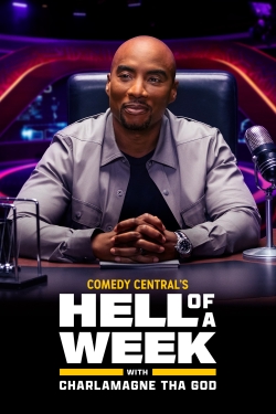 Watch Free Hell of a Week with Charlamagne Tha God Full Movies MyFamilyTV