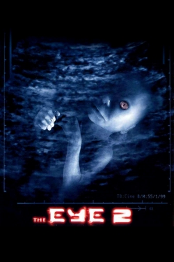 Watch Free The Eye 2 Full Movies MyFamilyTV