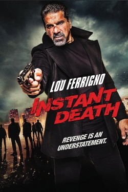 Watch Free Instant Death Full Movies MyFamilyTV