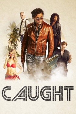 Watch Free Caught Full Movies MyFamilyTV