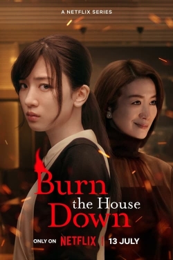 Watch Free Burn the House Down Full Movies MyFamilyTV