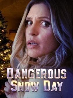 Watch Free Dangerous Snow Day Full Movies MyFamilyTV